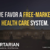 We favor a free-market health care system.