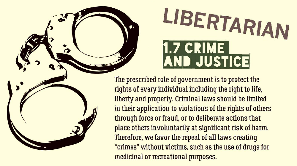 [W]e favor the repeal of all laws creating 'crimes' without victims, such as the use of drugs for medicinal or recreational purposes.