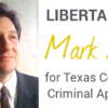 Libertarian Mark Ash for Texas Court of Criminal Appeals