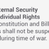 The Constitution and Bill of Rights shall not be suspended even during time of war.