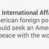 American foreign policy should seek an America at peace with the world.