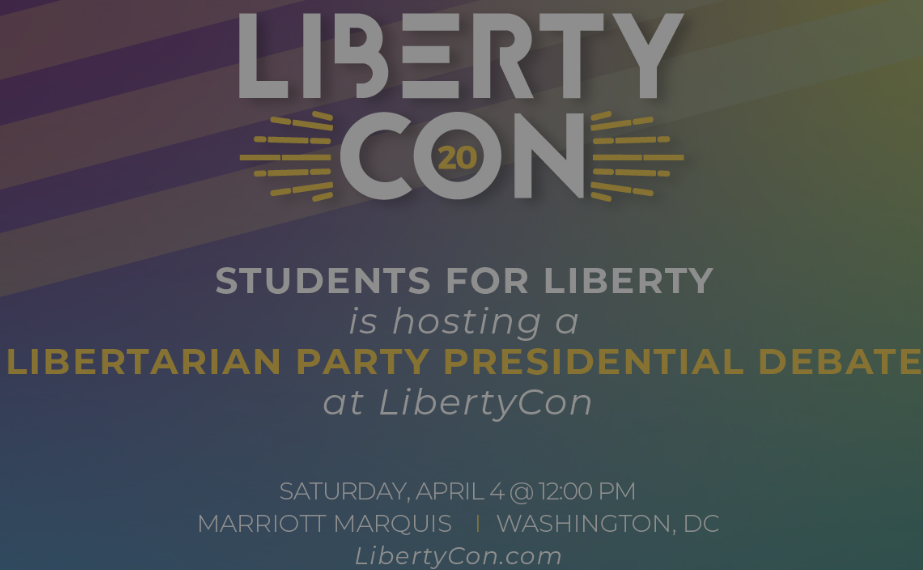 LibertyCon To Host Libertarian Party Presidential Debate