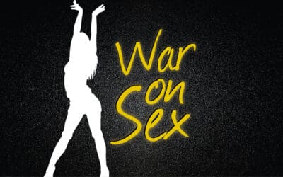 Why Libertarians Should Care About the War On Sex